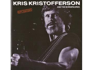 Kris Kristofferson And The Borderlords ‎- Repossessed (LP)