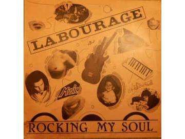 Labourage - Rocking My Soul (12Inch)