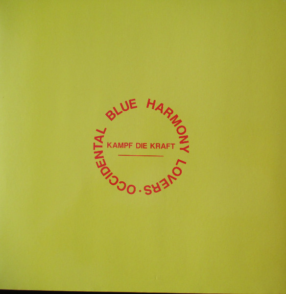 Occidental Blue Harmony Lovers - Kampf Die Kraft (LP)