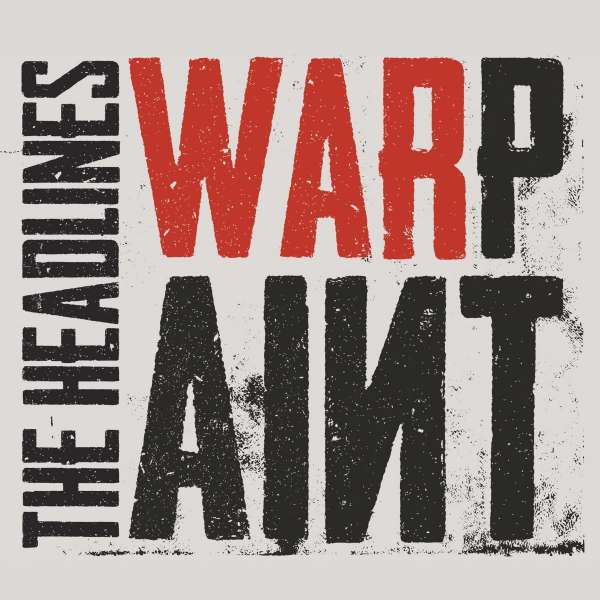 The Headlines - Warpaint (CD)