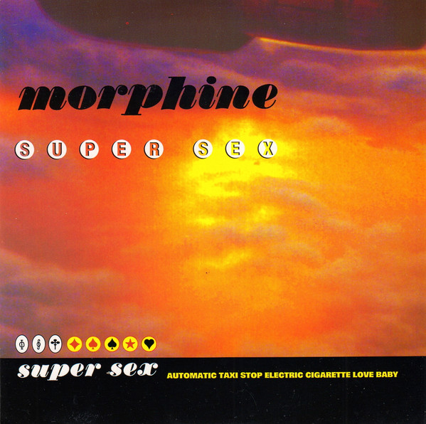 Morphine - Super Sex (7inch) (Colored)