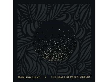 Howling Giant - The Space Between Worlds (LP) (Colored)