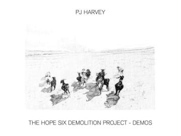 PJ Harvey - The Hope Six Demolition Project (Demos) (CD)