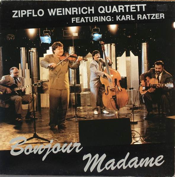 Zipflo Weinrich Quartett & Karl Ratzer - Bonjour Madame (LP)
