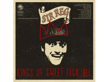 Sir Reg - Kings Of Sweet Feck All (LP) (Colored)