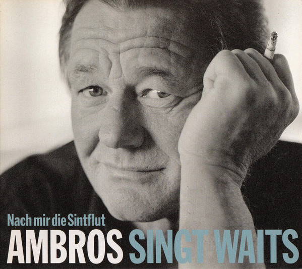 Wolfgang Ambros - Nach Mir Die Sintflut: Ambros Singt Waits (2LP)