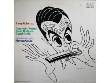 Larry Adler Orchestra Conducted By Morton Gould - Larry Adler Plays Gershwin/Porter/Kern/Rodgers/Gould/Arlen (LP)