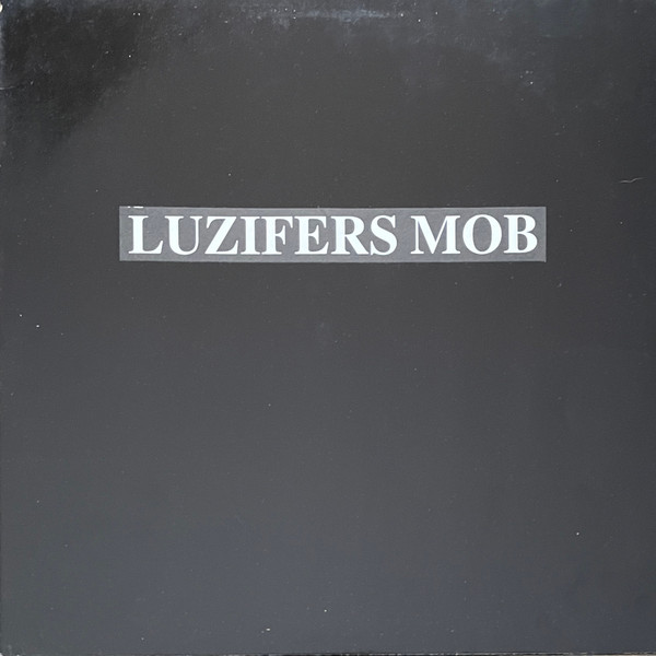 Golgatha / Luzifers Mob ‎- Am Rande Des Urins / Sympathy For The Devil (LP)
