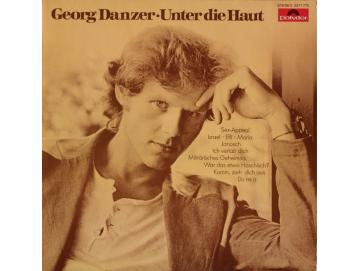 Georg Danzer - Unter Die Haut (LP)
