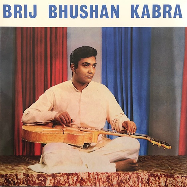 Brij Bhushan Kabra - Brij Bhushan Kabra (LP)