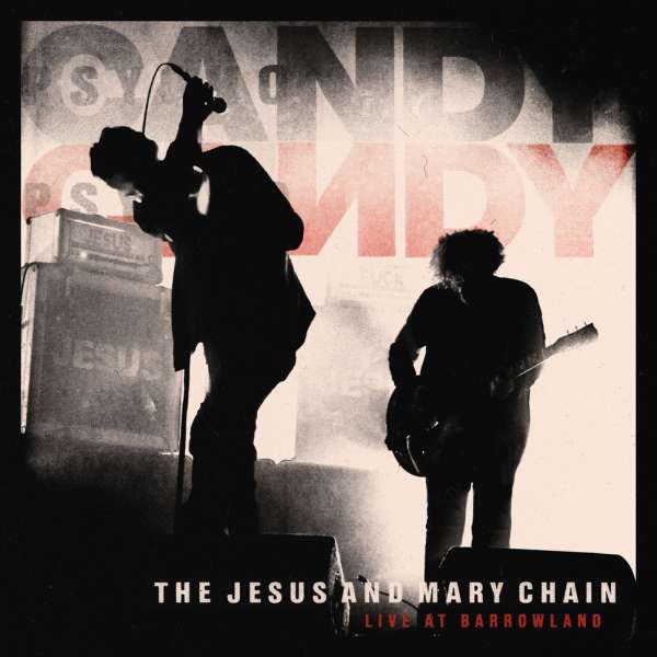 The Jesus And Mary Chain - Live At Barrowland (CD)