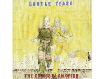 Subtle Tease ‎- The Goings Of An Offer (2LP)