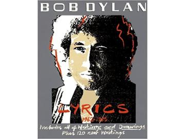 Bob Dylan - Lyrics, 1962-1985 (Buch)