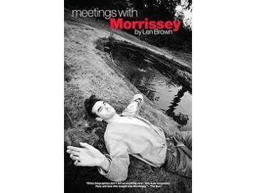 Len Brown - Meetings With Morrissey (Buch)