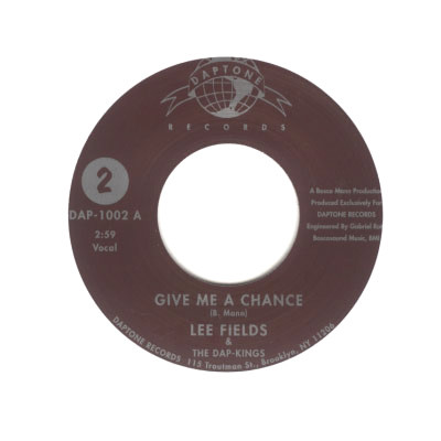 Lee Fields & The Dap-Kings - Give Me A Chance (7inch)