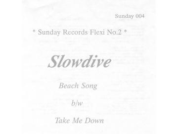 Slowdive - Beach Song (7inch)
