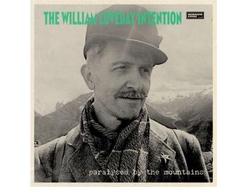 The William Loveday Intention - Paralysed By The Mountains (LP)