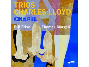 Charles Lloyd Trios - Chapel (LP)
