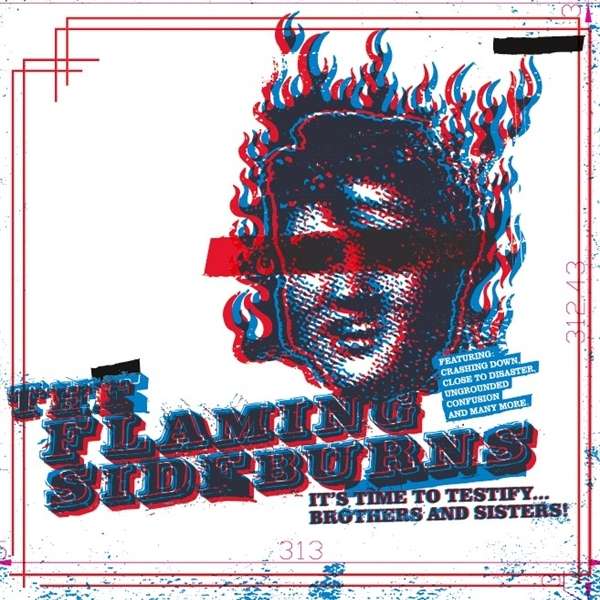 The Flaming Sideburns - It´s Time To Testify... Brothers And Sisters (LP)