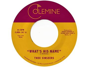 Thee Sinseers - What´s His Name (7inch)