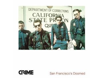 Crime - San Francisco´s Doomed (LP)