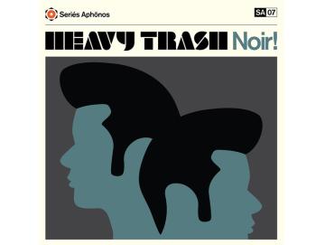 Heavy Trash - Noir! (LP)