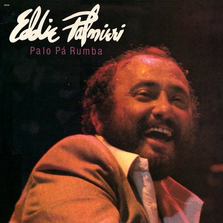 Eddie Palmieri - Palo Pá Rumba (LP)