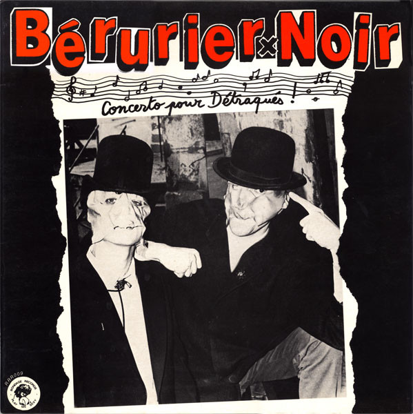 Bérurier Noir - Concerto Pour Détraqués (LP)