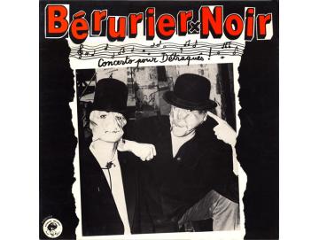 Bérurier Noir - Concerto Pour Détraqués (LP)
