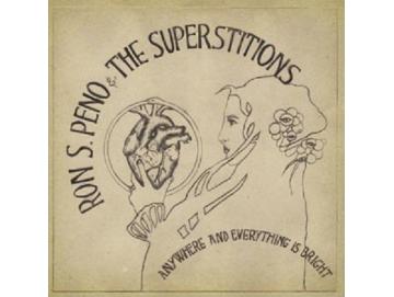 Ron S. Peno And The Superstitions - Anywhere And Everything Is Bright (LP)