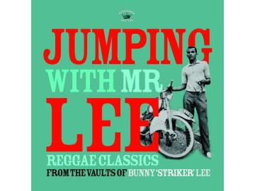 Various - Jumping With Mr Lee: Reggae Classics From The Vault Of Bunny 'Striker' Lee (LP)