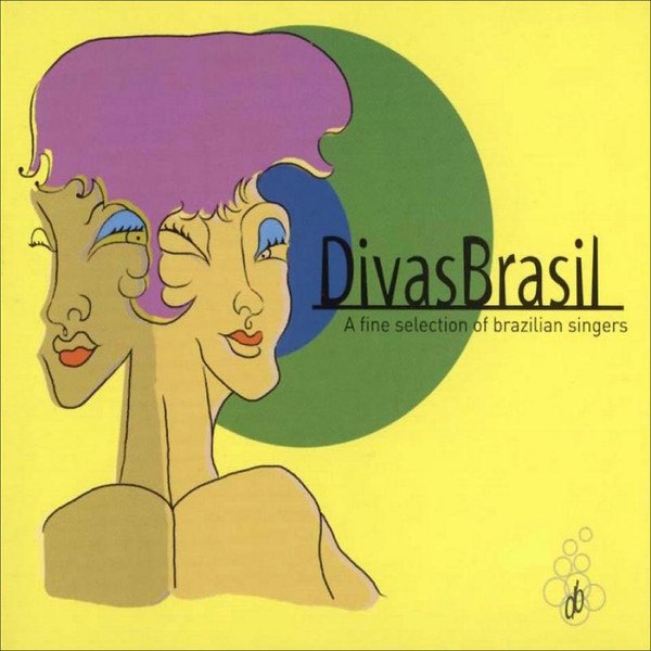 Various - Divas Brasil (A Fine Selection Of Brazilian Singers) (2CD)