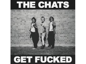 The Chats - Get Fucked (CD)