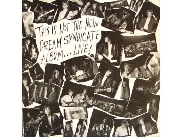 The Dream Syndicate - This Is Not The New Dream Syndicate Album... Live! (LP)