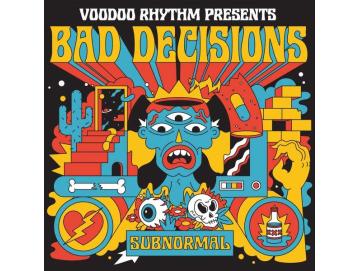 Bad Decisions - Subnormal (LP)
