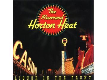The Reverend Horton Heat - Liquor In The Front (LP) (Colored)