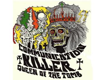 Communication Killer - Queen Of The Tomb (12inch)