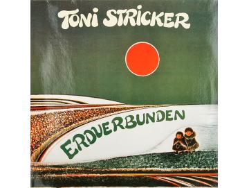 Toni Stricker - Erdverbunden (LP)