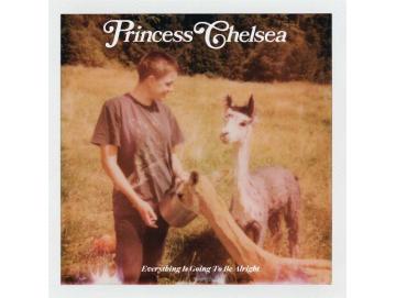 Princess Chelsea - Everything Is Going To Be Alright (LP) (Colored)