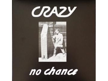 Crazy - No Chance (LP)