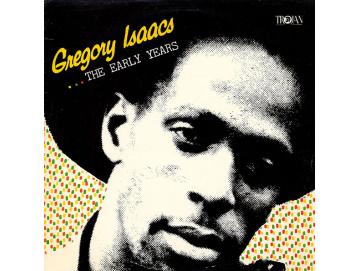 Gregory Isaacs - ...The Early Years (LP)