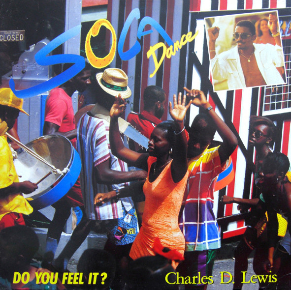 Charles D. Lewis - Soca Dance: Do You Feel It? (LP)