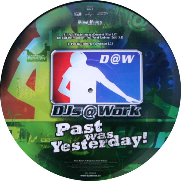 DJs@Work - Past Was Yesterday (12inch)