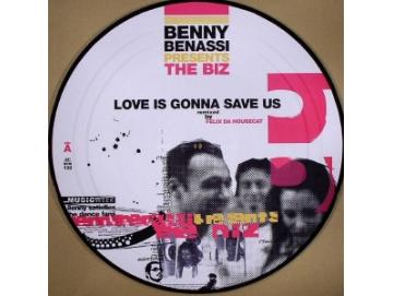 Benny Benassi Presents The Biz - Love Is Gonna Save Us (12inch)