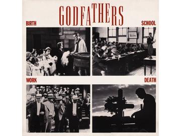 The Godfathers - Birth, School, Work, Death (LP)