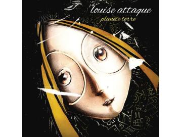 Louise Attaque - Planète Terre (LP)