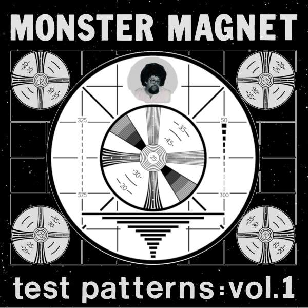 Monster Magnet - Test Patterns (Vol. 1) (LP)