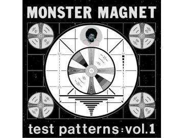 Monster Magnet - Test Patterns (Vol. 1) (LP)