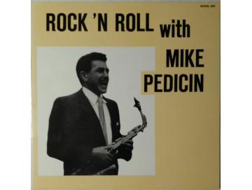 Mike Pedicin - Rock ´N Roll With Mike Pedicin (LP)