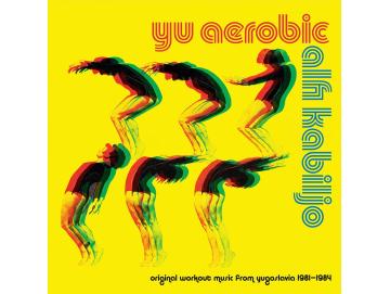 Alfi Kabiljo - Yu Aerobic: Original Workout Music From Yugoslavia (1981-1984) (LP)